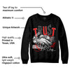 Satin Bred 1s DopeSkill Sweatshirt Trust No One Graphic