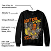 Black Tour Yellow AJ 4 Thunder DopeSkill Sweatshirt Don't Kill My Vibe Graphic