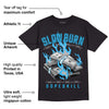 University Blue 2s DopeSkill T-Shirt Slow Burn Graphic