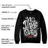 "Black/White" 1s DopeSkill Sweatshirt No Days Off Graphic