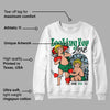 Lucky Green 5s DopeSkill Sweatshirt Looking For Love Graphic