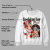 Neapolitan 11s DopeSkill Sweatshirt Looking For Love Graphic