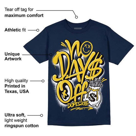 Michigan Dunks DopeSkill Midnight Navy T-Shirt No Days Off Graphic