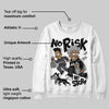 Black Cat 3s DopeSkill Sweatshirt No Risk No Story Graphic