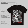 Black Cement 3s DopeSkill Toddler Kids T-shirt God Made Me Perfect Graphic
