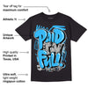 University Blue 2s DopeSkill T-Shirt New Paid In Full Graphic