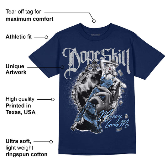 Midnight Navy 5s DopeSkill Navy T-Shirt Money Loves Me Graphic
