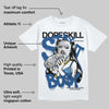 Storm Blue 1s 2025 DopeSkill T-Shirt Stay It Busy Graphic