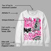 Fierce Pink 1s DopeSkill Sweatshirt Real Ones Move In Silence Graphic