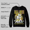 Black Tour Yellow AJ 4 Thunder DopeSkill Sweatshirt Real Lover Graphic