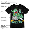 Green Glow 1s DopeSkill T-Shirt Born To Be Rich Graphic