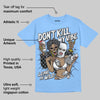 Knu Stack Vintage Satin Dream Blue DopeSkill Blue T-shirt Don't Kill My Vibe Graphic