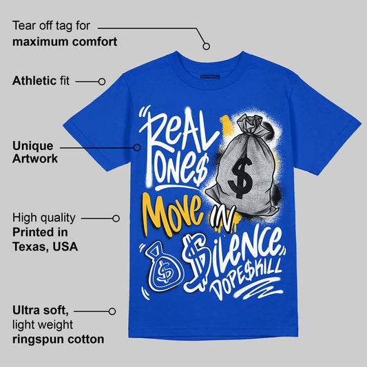 Blueberry 12s DopeSkill Royal T-shirt Real Ones Move In Silence Graphic