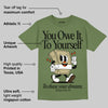 Olive Collection DopeSkill Olive T-shirt Owe It To Yourself Graphic