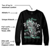 Green Glow 3s DopeSkill Sweatshirt True Love Will Kill You Graphic