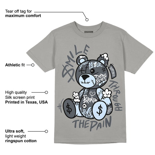 AJ 11 Cool Grey DopeSkill Grey T-shirt Smile Through The Pain Graphic