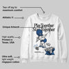 Storm Blue 1s 2025 DopeSkill Sweatshirt Play together, Stay together Graphic