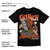 Georgia Peach 3s DopeSkill T-Shirt Get Rich Graphic