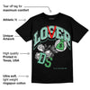 Green Glow 1s DopeSkill T-Shirt Loser Lover Graphic