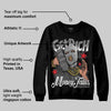Shadow 10s DopeSkill Sweatshirt Get Rich Graphic