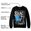Reverse Oreo 6s DopeSkill Sweatshirt Speak It Graphic