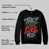 Shadow 10s DopeSkill Sweatshirt They Not Like Us Graphic