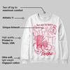 Dunk Valentine's Day DopeSkill Sweatshirt Speak It Graphic