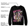 Dunk Pink Foam DopeSkill Sweatshirt Don't Kill My Vibe Graphic