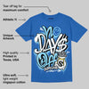 Foamposite One Dark Neon Royal DopeSkill Royal T-shirt No Days Off Graphic