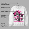 Fierce Pink 1s DopeSkill Sweatshirt True Love Will Kill You Graphic