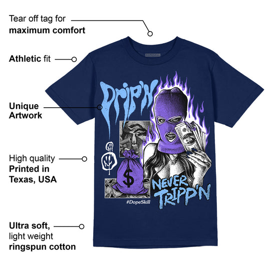 Midnight Navy 5s DopeSkill Navy T-Shirt Drip'n Never Tripp'n Graphic