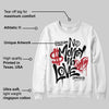 Black Toe 14s DopeSkill Sweatshirt No Money No Love Typo Graphic