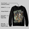 Seafoam 4s 2025 DopeSkill Sweatshirt Don't Kill My Vibe Graphic