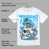 University Blue Toe 1s DopeSkill T-Shirt Trippin Graphic