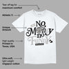 Off Noir 3s DopeSkill T-Shirt No Money No Funny Graphic