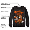 Brilliant Orange 12s DopeSkill Sweatshirt Money Is Our Motive Bear Graphic