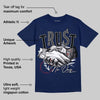 Midnight Navy 1s DopeSkill Navy T-shirt Trust No One Graphic