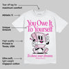 Triple Pink Dunk DopeSkill T-Shirt Owe It To Yourself Graphic