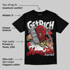 White Thunder 4s DopeSkill T-Shirt Get Rich Graphic