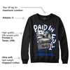 AJ 5 Racer Blue DopeSkill Sweatshirt Paid In Full Graphic