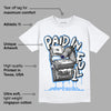 AJ 6 University Blue DopeSkill T-Shirt Paid In Full Graphic