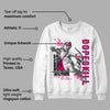 Fierce Pink 1s DopeSkill Sweatshirt You Got All My Love Graphic