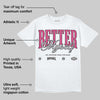 Gel-1130 "Pink Glo/Black" DopeSkill T-Shirt Better Myself Graphic