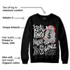 "Black/White" 1s DopeSkill Sweatshirt Real Ones Move In Silence Graphic