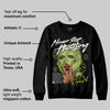 Bright Cactus 13s DopeSkill Sweatshirt Never Stop Hustling Graphic