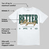 OG “Fir” 1s DopeSkill T-Shirt Better Myself Graphic