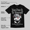 Wolf Grey 12s DopeSkill T-Shirt Owe It To Yourself Graphic