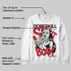 Flight Club 4s DopeSkill Sweatshirt Stay It Busy Graphic