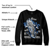 Space Jam 11s DopeSkill Sweatshirt True Love Will Kill You Graphic