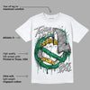 Gorge Green 1s DopeSkill T-Shirt Takin No L's Graphic